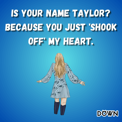 Are Taylor Swift Pickup Lines the Key to Your Heart?