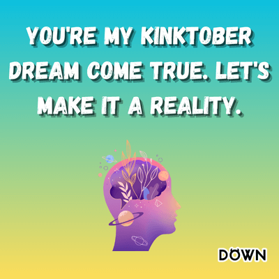 25 Kinktober Pickup Lines to Get You All Steamy