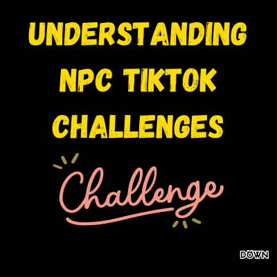 Why NPC TikTok Challenges Are Here to Stay in Entertainment
