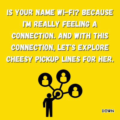 How to Use Cheesy Pick Up Lines for Her to Create Joy in Relationships